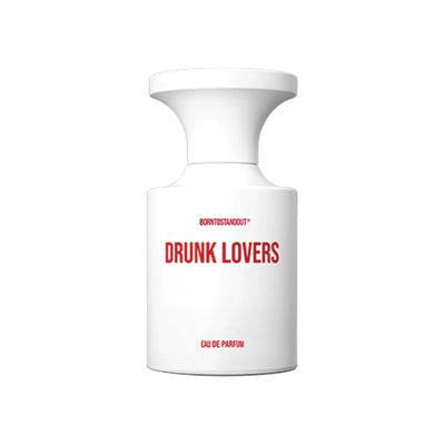 BORNTOSTANDOUT Drunk Lovers